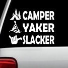 Camper Yaker Slacker Camping Kayak Decal Sticker for Car Window Hiking BG103 Art