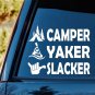 Camper Yaker Slacker Camping Kayak Decal Sticker for Car Window Hiking BG103 Art
