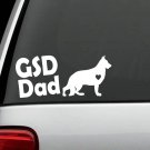 G1059 GSD Dad German Shepherd Dog Breed Decal Sticker Pet Gift Accessory