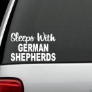 D1099 SLEEPS WITH GERMAN SHEPHERDS Decal Sticker for Car Truck SUV CZECH DDR