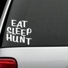 D1079 EAT SLEEP HUNT DECAL STICKER Car Truck SUV Van Gun Hunting Scope DeerStand