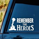 F1056 Remember The Heroes Soldier Decal Sticker Army Navy Air Force Marines Vet