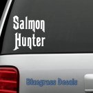 A1150 SALMON HUNTER WINDOW DECAL STICKER LAPTOP TRUCK SUV VAN BOAT LAPTOP MAC