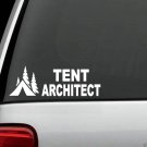 J1037 Tent Architect CAMPER CAMPING Decal Sticker Car Truck SUV Van LAPTOP TENT