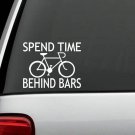M1110 Spend Time Behind Bars Bicycle Decal Sticker Cyclist Seat Light Handlebars