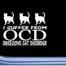 OCD Cat Disorder M264 6 inch Sticker crazy lady kitten litter box Decal OCD Cat Disorder M264 6 inch Sticker crazy lady kitten litter box Decal