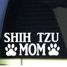 Shih Tzu Mom sticker *H306* 8.5 inch wide vinyl puppy toy training