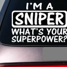I'm a sniper sticker decal *E167* military armed forces war