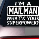 I'm a mailman sticker decal *E195* mail postal letter van carrier mailbox I'm a mailman sticker decal *E195* mail postal letter van carrier mailbox