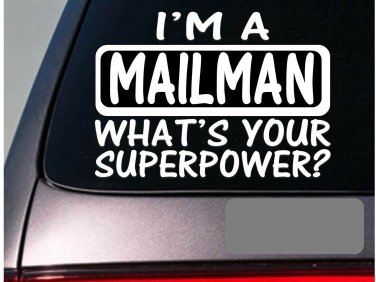 I'm a mailman sticker decal *E195* mail postal letter van carrier mailbox