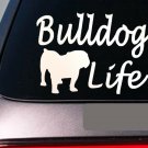 Bulldog life 6" sticker *E755* sourmug decal vinyl english bulldogge olde