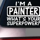 I'm a painter sticker decal *E168* paintbrush paint canvas draw I'm a painter sticker decal *E168* paintbrush paint canvas draw