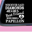 Papillon Diamonds TP 463 Sticker 6" Decal rescue dog kennel toys treats