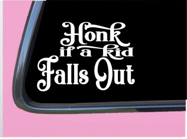 Honk if a Kid Falls Out TP010 vinyl 6" Decal Sticker pregnant baby on board mom