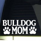 Bulldog Mom sticker *H352* 8.5 inch wide vinyl bully olde english bulldogge