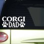 Corgi Dad *H809* 8 inch Sticker decal welsh corgi pembroke cardigan