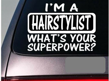 I'm a hairstylist sticker decal *E123*  stylist hairdresser barber hair salon