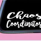 Chaos Coordinator TP 288 Sticker 8" Decal mom director teacher teaching leader