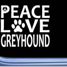 Greyhound Peace Love L661 Dog Sticker 6" decal Greyhound Peace Love L661 Dog Sticker 6" decal