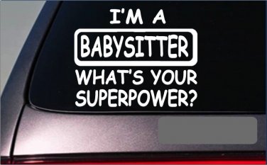 I'm an Babysitter sticker decal *G346* daycare childcare preschool teacher