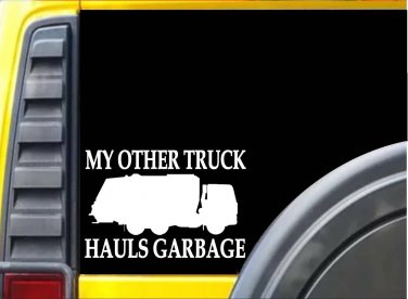 My Other Truck Hauls Garbage L230 8" vinyl decal sticker