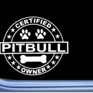Certified Pitbull L258 Dog Sticker 6" decal