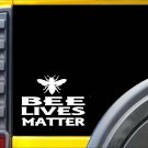 Bee Lives Matter Sticker k134 6 inch beekeeper decal Bee Lives Matter Sticker k134 6 inch beekeeper decal