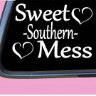 Sweet Southern Mess TP171 vinyl 6" Decal Sticker boho gypsy girl mom hot mess