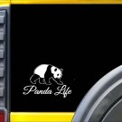 Panda Life Sticker K687 8" Vinyl decal Panda Life Sticker K687 8" Vinyl decal