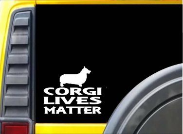 Corgi Lives Matter Sticker k116 6 inch pembroke dog decal