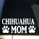 Chihuahua Mom sticker *H346* 8.5 inch wide vinyl housetraining leash collar