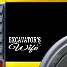 Excavator's Wife K362 8 inch Sticker excavating decal