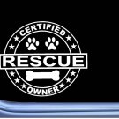 Certified Dog Rescue L281 Dog Sticker 6" decal