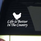 Life is Better in the Country *I938* 6 inch Sticker decal Life is Better in the Country *I938* 6 inch Sticker decal