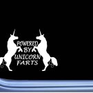 Powered by Unicorn Farts M180 6 inch Window Decal rainbow fantasy Powered by Unicorn Farts M180 6 inch Window Decal rainbow fantasy