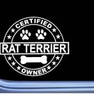 Certified Rat Terrier L287 Dog Sticker 6" decal
