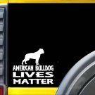 American Bulldog Lives Matter Sticker k170 6 inch dog decal