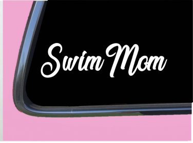Swim Mom TP152 vinyl 8" Decal Sticker swimmer swim