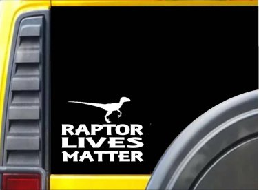 Raptor Lives Matter Sticker k126 6 inch dinosaur decal