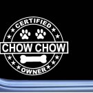 Certified Chow Chow L291 Dog Sticker 6" decal