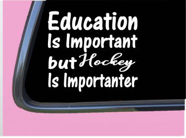 Hockey Important TP114 vinyl 6" Decal Sticker mom goalie