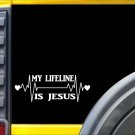My Lifeline is Jesus K263 8 Inch Christian sticker decal