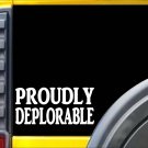 Proudly Deplorable J782 8 inch wide decal sticker trump basket of deplorables