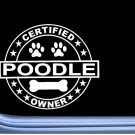 Certified Poodle L266 Dog Sticker 6" decal Certified Poodle L266 Dog Sticker 6" decal