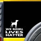Jack Russell Lives Matter Sticker k166 6 inch JRT terrier dog decal Jack Russell Lives Matter Sticker k166 6 inch JRT terrier dog decal