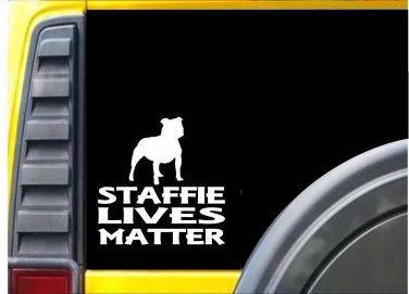 Staffie Bull Lives Matter Sticker k108 6 inch staffy dog decal