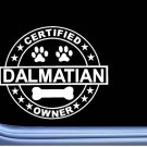 Certified Dalmatian L297 Dog Sticker 6" decal