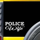 Police Wife K356 8 inch Sticker military soldier officer decal