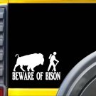 Beware of Bison Sticker k104 8 inch hiking yellowstone buffalo decal