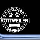 Certified Rottweiler L265 Dog Sticker 6" decal